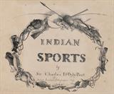 Indian Sports (2 volumes) - Sir Charles  D`Oyly - Antiquarian Books: In Pursuit of the Picturesque