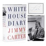 White House Diary - James Earl Carter Jr. - Signed, First and Limited Edition Books