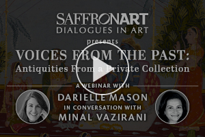 Voices From the Past: Antiquities From a Private Collection | Darielle Mason in Conversation With Minal Vazirani